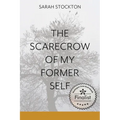 The Scarecrow of My Former Self - Paperback