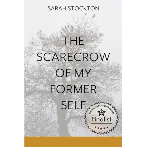 The Scarecrow of My Former Self - Paperback