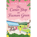 The Corner Shop on Foxmore Green - Paperback