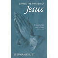 Living the Prayer of Jesus - Paperback