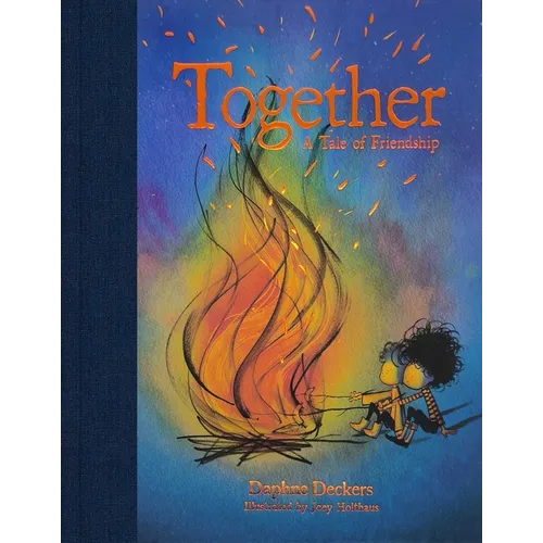 Together: A Tale of Friendship - Hardcover
