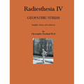 Radiesthesia IV: Geopathic Stress - Paperback