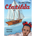 The ABCs of the Clotilda (version 2) - Hardcover