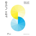 Riso Art: A Creative's Guide to Mastering Risography - Paperback