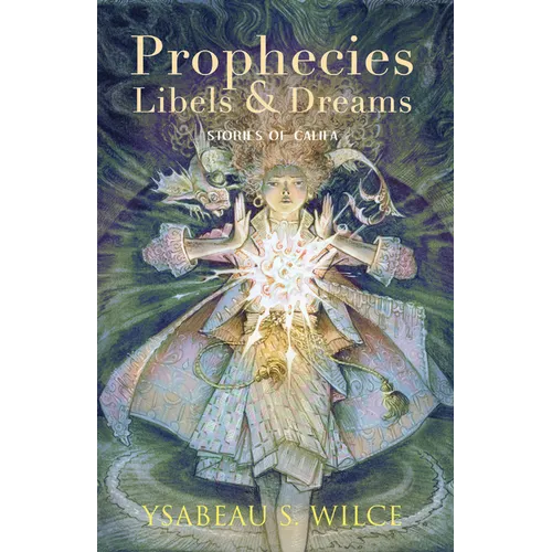 Prophecies, Libels & Dreams: Stories of Califa - Paperback