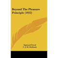Beyond The Pleasure Principle (1922) - Hardcover