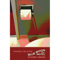leaving a tip at the Blue Moon Motel - Paperback
