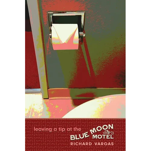 leaving a tip at the Blue Moon Motel - Paperback