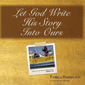 Let God Write His Story Into Ours - Paperback