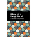 Diary of a Drug Fiend - Paperback