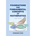 Foundations and Fundamental Concepts of Mathematics - Paperback