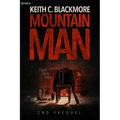 Mountain Man 2nd Prequel: Them Early Days - Paperback