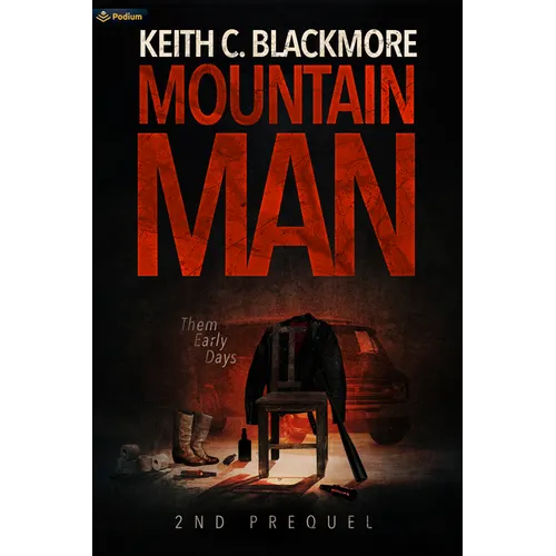 Mountain Man 2nd Prequel: Them Early Days - Paperback