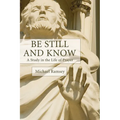 Be Still and Know - Paperback