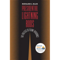 Presidential Lightning Rods: The Politics of Blame Avoidance