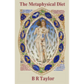 The Metaphysical Diet - Paperback