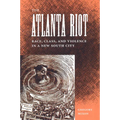 The Atlanta Riot