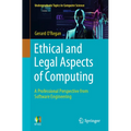 Ethical and Legal Aspects of Computing: A Professional Perspective from Software Engineering - Paperback