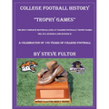 College Football History "Trophy Games" - Paperback