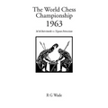 The World Chess Championship 1963 - Paperback