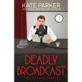 Deadly Broadcast - Paperback