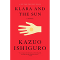 Klara and the Sun: A GMA Book Club Pick - Hardcover