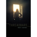 Threadbare: Class and Crime in Urban Alaska - Paperback