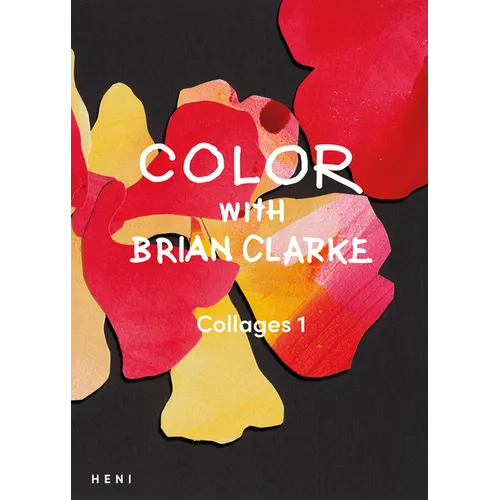 Color with Brian Clarke: Collages 1 - Paperback