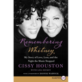 Remembering Whitney: My Story of Love, Loss, and the Night the Music Stopped - Paperback