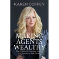 Making Agents Wealthy: The #1 Results Oriented System for Women in Real Estate - Paperback