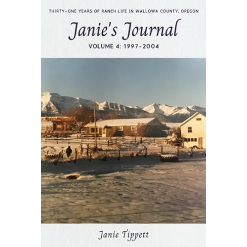 Janie's Journal, volume 4: 1997-2004 - Paperback