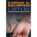 Evading and Escaping Capture: Urban Escape and Evasion Techniques for Civilians - Paperback