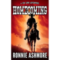 Homecoming: Jim Long Westerns: Book 1 - Paperback