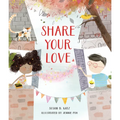 Share Your Love - Hardcover