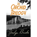 The Orchid Trilogy: The Military Orchid, A Mine of Serpents, The Goose Cathedral - Paperback