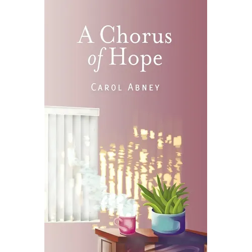 A Chorus of Hope - Paperback
