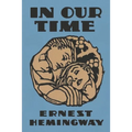 In Our Time - Paperback