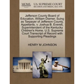 Jefferson County Board of Education, William Diemer, Suing as Taxpayer of Jefferson County, Appellants, V. Joshua B. Everett, Superintendent of the Ke