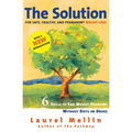 The Solution: For Safe, Healthy, and Permanent Weight Loss - Paperback