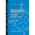 Adaptability: Responding Effectively to Change - Paperback