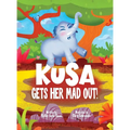 Kusa Gets Her Mad Out! - Hardcover