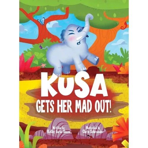 Kusa Gets Her Mad Out! - Hardcover
