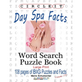 Circle It, Day Spa Facts, Word Search, Puzzle Book - Paperback