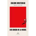 Los Chicos de la Nickel / The Nickel Boys - Paperback