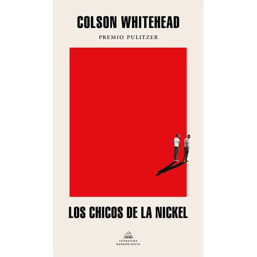 Los Chicos de la Nickel / The Nickel Boys - Paperback