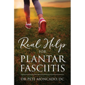 Real Help For Plantar Fasciitis - Paperback