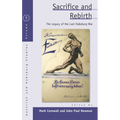 Sacrifice and Rebirth: The Legacy of the Last Habsburg War
