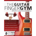 The Guitar Finger Gym - Paperback