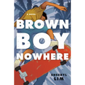 Brown Boy Nowhere - Paperback