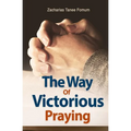 The Way of Victorious Praying - Paperback